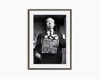 Alfred Hitchcock, Photography Prints, Hitchcock Poster, Psycho Movie, Black and White Wall Art, Museum Quality Photography Poster
