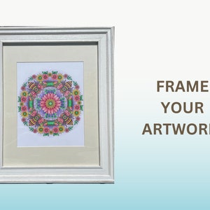 May include: A white frame with a white mat surrounding a colorful mandala print with bees and flowers. The text "FRAME YOUR ARTWORK!" is on the right side of the image.