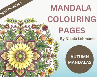 Op de afbeelding: Een digitale download van herfstmandala kleurplaten van Nicola Lehmann. De omslag toont een gedetailleerde mandala met een zonnebloem in het midden, omringd door bladeren en bloemen in tinten rood, geel, oranje en groen.