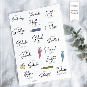 May include: A set of 12 colorful printable school-themed buttons with text in German. The buttons feature phrases like "Zur Einschulung", "Vorschule", "Jetzt geht's los", "Hallo Schule", "ABC Schütze", "Schule geht los", "Schulkind", "Endlich Schulfind", "Hurra! Schule", "Erster Schultag", "Stolzes Schulkind Vorschule", "Zum Schulstart", and "Tschüss Kindergarten".