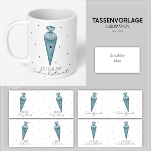 Sublimationsdatei TASSENVORLAGE Schultüte blau