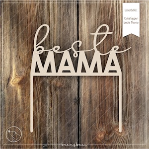 Laserdatei Cake Topper Beste Mama