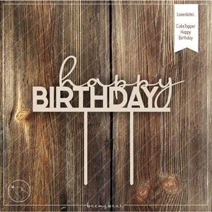 Fichier laser Cake Topper Joyeux anniversaire