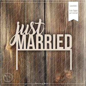 Laserdatei Cake Topper just married