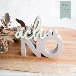 STL-Datei Schriftzug ach nö