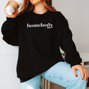 EMBROIDERED Homebody crewneck sweatshirt, lounge, introvert gift