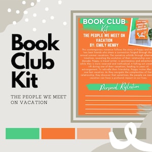 May include: Book club kit for "The People We Meet on Vacation" by Emily Henry. The kit features a bright orange background with a green and orange colour scheme. The kit includes a personal reflection section and a book cover image.