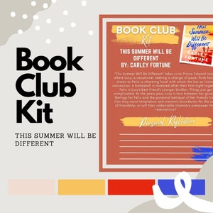 May include: Book club kit for the novel "This Summer Will Be Different" by Carley Fortune. The cover features a red background with white text and a smaller image of the book cover. The kit includes a personal reflection section with lines for writing.