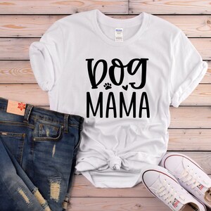 Dog Mama Shirt - Funny Shirt - Sarcastic Shirt - Dog Lover Shirt - Gift for Dog Lover - I Love Dogs - Fur Mama - Dog Lady - Dog Mother Shirt