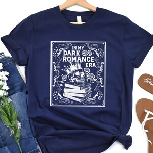Dark Romance Era T-Shirt, Romance Reader T-Shirt, würziges Buch-Liebhaber-Shirt, Leseschmutz, Bücherwurm, Romance-Liebhaber, Bücherwurm, Romancelandia