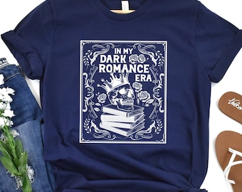 Dark Romance Era T-shirt, Romance Reader Tee, Spicy Book Lover Shirt, Reading Smut, Bookish, Romance Lover, Bookworm, Romancelandia