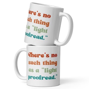 Proofreaders&#39; Mug, Editor Gifts, Story Shaper, Editing Fiction, Punctuation, Proofreading, Bookish, Word Nerds, Grammar Gurus, Book Love