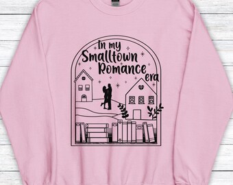 Smalltown Romance Era Sweatshirt, Romance Tropes, Spicy Book Lover, Bookish Sweater, Romance Reader, Reading Smut, Bookworm, Steamy Reads