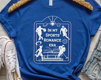 Sports Romance Era T-shirt, Romance Reader Tee, Spicy Book Lover Shirt, Reading Smut, Bookish, Romance Lover, Bookworm, Romancelandia