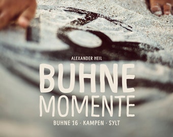 Buhne Momente - Ein Coffee Table Book vom Strand
