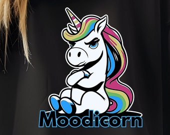 Moody Unicorn Hoodie, Perfect for Unicorn Lovers, Funny Hoodie Gift, Funny Animal