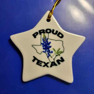 Texas Ornament, Proud Texan Ornament, Texas Christmas, Texas Proud, Texas Gift, Texas Decoration, Home Decor