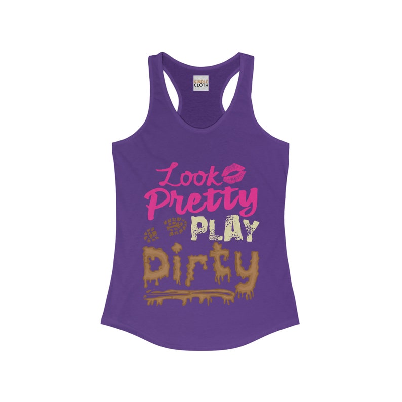 Matching Mud Run Tank Top for Women Look Pretty Play Dirty Matching Team Mud Run Princess Outfit ATV Club Mudding Country Western Girl image 3