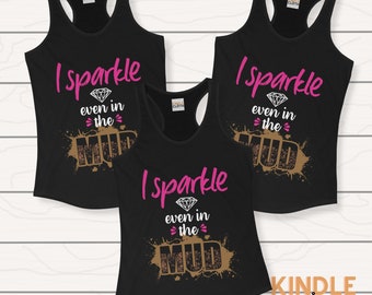 Mud Run Tank Top for Women | Sparkle In The Mud Matching Team Mud Run Princess Outfit | ATV Club Mudding Girl T-shirt | Country Western Girl