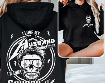 I Love My Husband But Sometimes I Wanna Square Up Hoodie, Funny Wife Hooded Sweatshirt, Sarcastic Gift Idea for Her, Rock Wifey Outfit