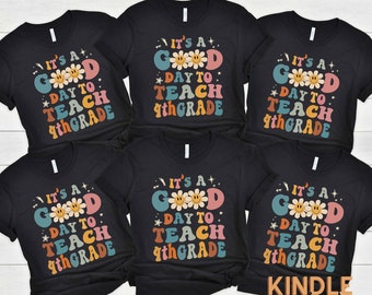 Matching 4th Grade Teacher T-Shirt Group Outfits | Good Day To Teach Fourth Grade | Fun Group Elementary Teacher Shirts  | Kindle & Cloth
