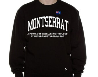 Montserrat Sweatshirts / Montserrat Shirt / Montserrat Sweat Pants Map / Montserrat Jersey / Grey Sweatshirts / Black Sweatshirts / Poster