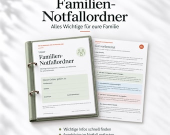 Könnte beinhalten: Ein salbeigrüner Ringordner mit drei Ringen, der gedruckte Dokumente mit dem Titel Familien-Notfallordner enthält. Die Seiten umfassen Abschnitte für Familienkontaktdaten, Notfallinformationen und Anleitungen zur Organisation wichtiger Unterlagen.