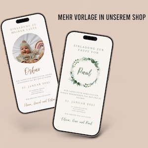 May include: Two digital invitations for a baby's baptism. The first invitation features a photo of a baby boy in a white onesie with the text "Einladung zu meiner Taufe" and "Oskar" in a circle. The second invitation features a wreath of green leaves with the text "Einladung zur Taufe von" and "Paul" in a circle.