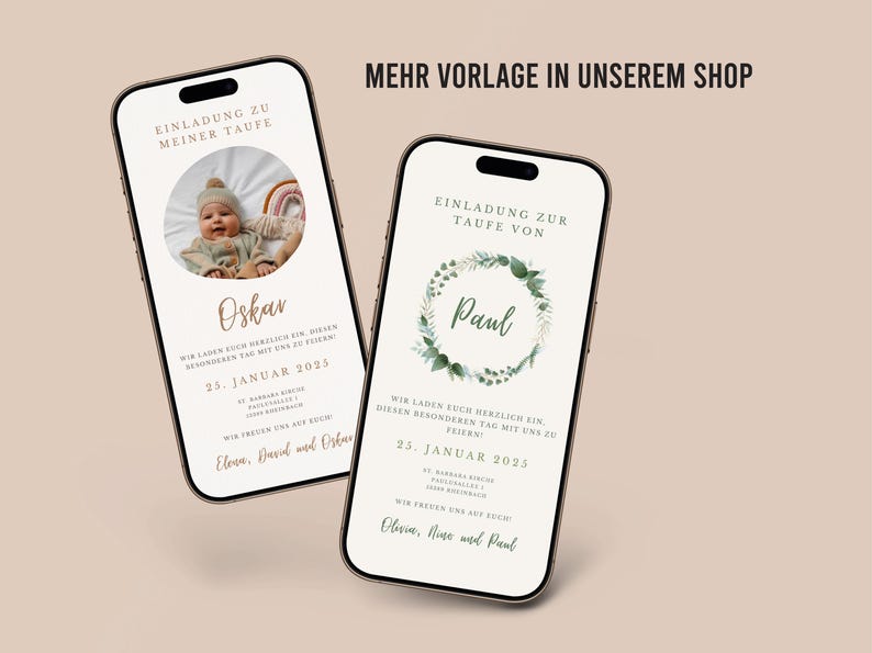 May include: Two digital invitations for a baby's baptism. The first invitation features a photo of a baby boy in a white onesie with the text "Einladung zu meiner Taufe" and "Oskar" in a circle. The second invitation features a wreath of green leaves with the text "Einladung zur Taufe von" and "Paul" in a circle.
