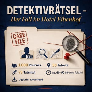 Könnte beinhalten: Ein Detektivspiel mit dem Titel DETEKTIVRÄTSEL - Der Fall im Hotel Eibenhof. Die Akte zeigt einen CASE FILE Stempel, eine Lupe über einem Fingerabdruck, ein Messer sowie Symbole für 1.000 Personen, 50 Tatorte, 75 Tatmittel und 60-90 Minuten Spielzeit.