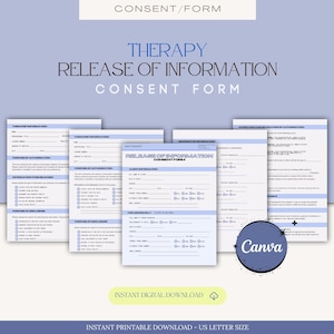 May include: A printable therapy release of information consent form. The form is designed for use by therapists and their clients. The form includes sections for client information, release of information details, and signature lines.