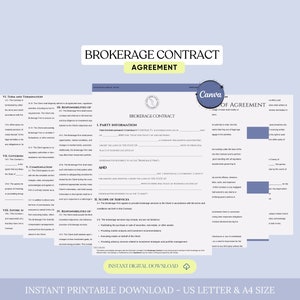 May include: A printable brokerage contract agreement template in a blue and white color scheme. The document includes sections for party information, scope of services, responsibilities, compensation, and termination. The text "INSTANT DIGITAL DOWNLOAD" is at the bottom of the page.