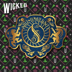 May include: A blue and gold crest with the words "Shiz University" in a gold script font. The crest features a lion and a goat, and a large letter "S" in the center.