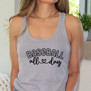 Baseball All Day tank Baseball racerback tank Baseball Lover Tank  Family Baseball Shirt Baseball Mom Shirt Gift for Her