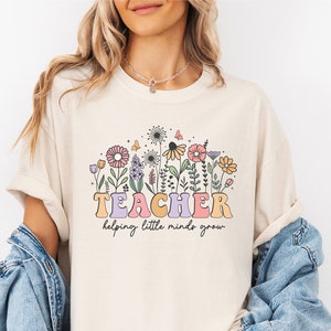Teacher Flower Retro Shirt Preschool teacher gift shirt kindergarten tee Teacher Appreciation Helping Little Minds Grow Custom Teacher Tee