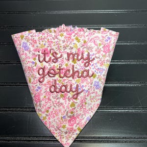 Gotcha Day Girl or Boy Dog embroidery Bandana Custom Birthday party scarf photoshoot 1st birthday puppy bday bandana dog party dog birthday