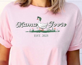 Mama Goose Shirt: Funny Mom Graphic Tee