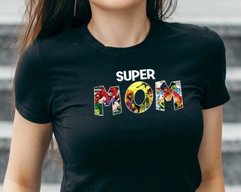 Super Mom Shirt, Superhero Tee, Mother's Day Gift