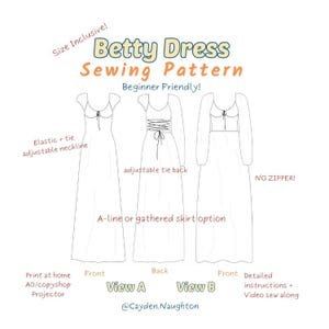 May include: A sewing pattern for the "Betty Dress" with three different views. The pattern includes an elastic and tie adjustable neckline, adjustable tie back, and an A-line or gathered skirt option. The pattern is beginner-friendly and size inclusive.