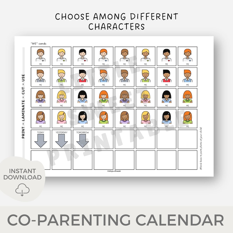 Pu&ograve; includere: Un calendario di co-genitorialit&agrave; stampabile con una griglia di quadrati. La riga superiore contiene il testo "CHOOSE AMONG DIFFERENT CHARACTERS". La seconda riga contiene il testo "PRINT - LAMINATE - CUT - USE". La terza riga contiene il testo "INSTANT DOWNLOAD". La quarta riga contiene il testo "CO-PARENTING CALENDAR". La quinta riga contiene il testo "'ME' cards". La sesta riga contiene il testo "TODAY", "YESTERDAY" e "TOMORROW". Il resto della griglia &egrave; vuoto.