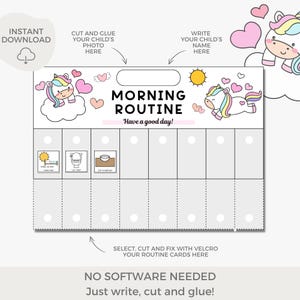 May include: A printable morning routine chart featuring a unicorn theme. The chart has spaces for 10 activities with a blank space for a child's name. The chart includes the text "Morning Routine" and "Have a good day!"