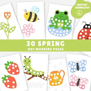 May include: A set of spring-themed dot marker pages with illustrations of a bee, frog, ladybug, strawberry, caterpillar, watering can, and butterflies. The text "30 SPRING DOT MARKERS PAGES" is displayed. The pages are designed for children.