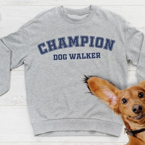 Caminante de perros campeón carta de bloque sudadera unisex divertido cachorro atlético cachorro caminar ejercicio cuello redondo camisa suelta ajuste humor jersey top