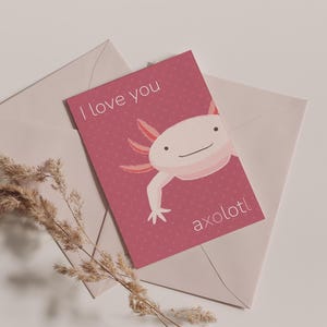 Axolotl Postkarte | Geschenkkarte | Valentinskarte | Geburtstag Karte Din A6