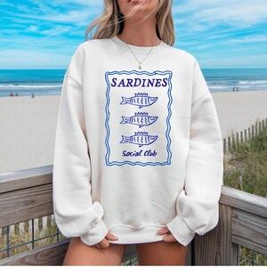 Tinned Fish Sweatshirt, Sardine Fisherman Aesthetic Sweatshirt ,Fishing Lover Gift, Coastal Granddaughter, Sardines Sweatshirt, Gift for Her
