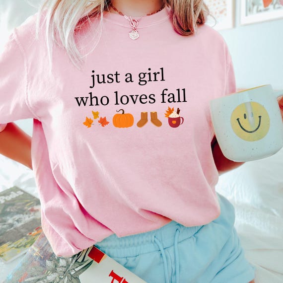 Comfort Colors Fall T-Shirt: Just a Girl Who Loves Fall