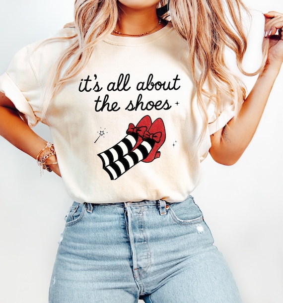It’s all about the shoes shirt, Witch shirt, comfort colors tshirt