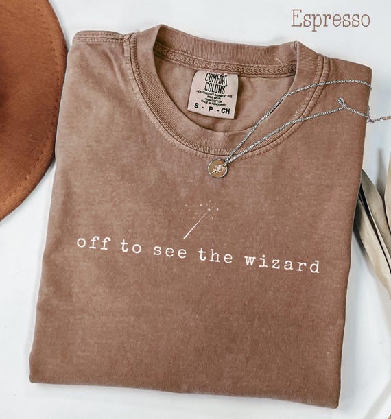 Off to see the wizard shirt, Comfort Colors t shirt