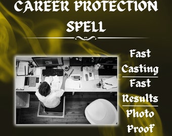 CAREER PROTECTION SPELL - Career Opportunity Spell, Protect Your Career, White Magic, Powerful Spell, Fast Money Spell, Same Day