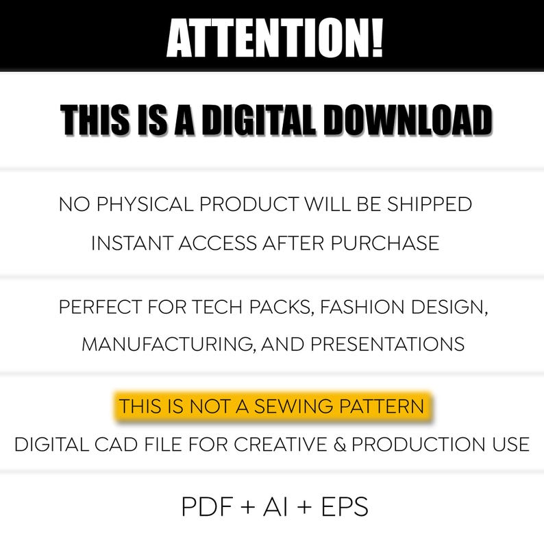 Pu&ograve; includere: Grafica in bianco e nero con la scritta "ATTENTION! THIS IS A DIGITAL DOWNLOAD". Il testo aggiuntivo include "NO PHYSICAL PRODUCT WILL BE SHIPPED" e "THIS IS NOT A SEWING PATTERN".